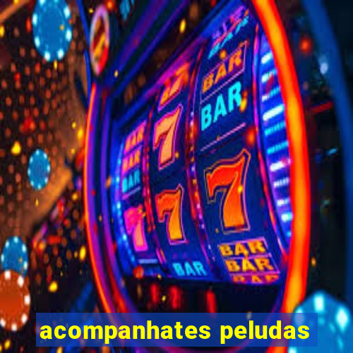 acompanhates peludas